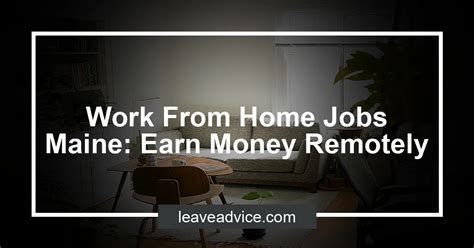 Remote Job Type Schedule Career Level More Filters Work anywhere in U. . Work from home jobs maine